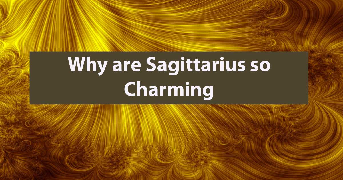 Why are Sagittarius so Charming (5 Magical Reasons) - CapricornTraits