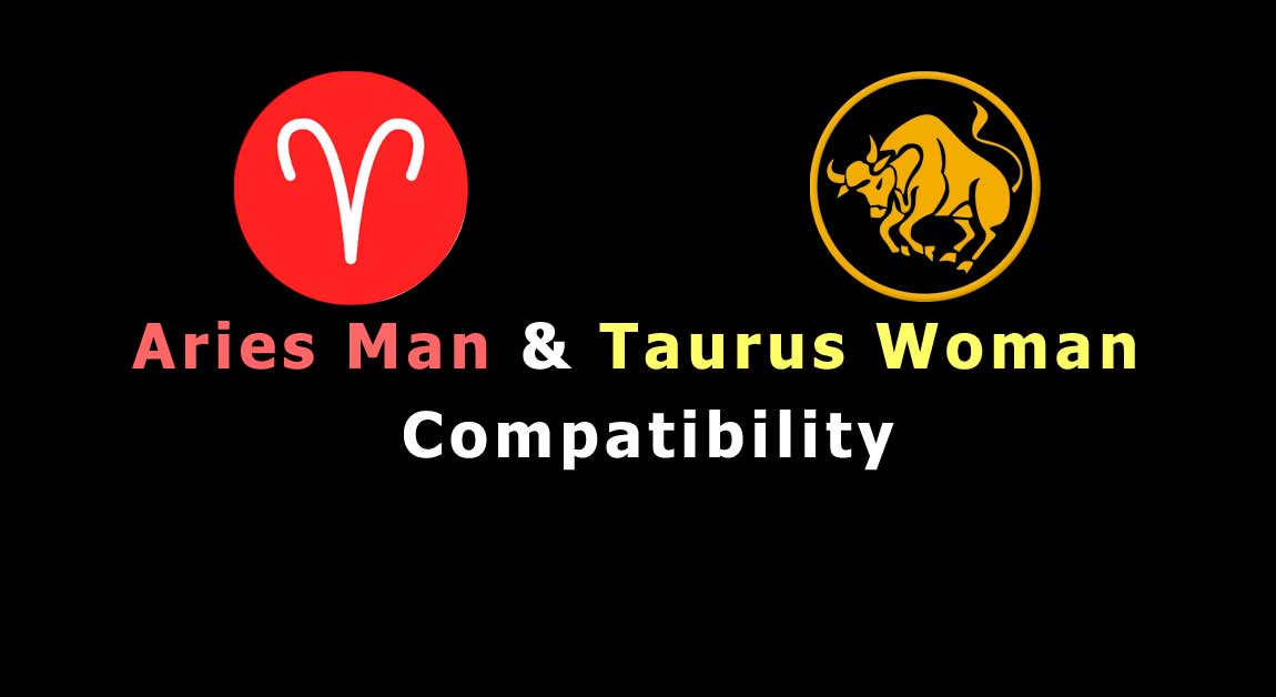 Aries Man and Taurus Woman Compatibility 2024
