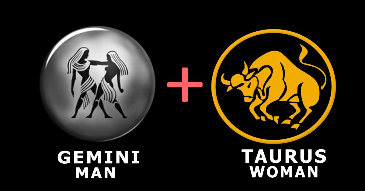 Gemini Man And Taurus Woman Compatibility 2024   Gemini Man Taurus Woman 