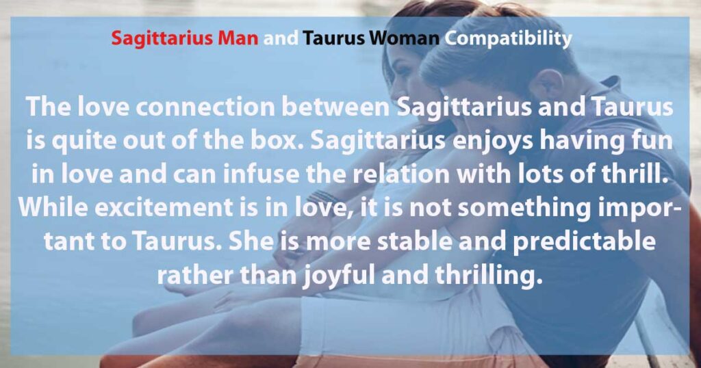 Sagittarius Man and Taurus Woman Compatibility 2024