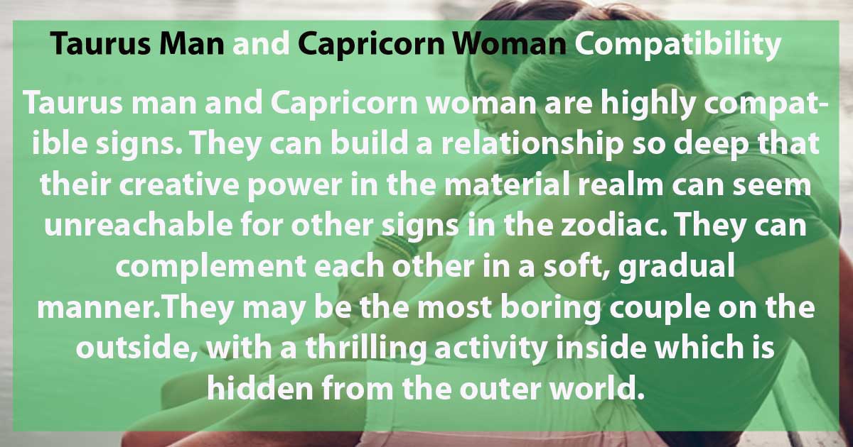 Taurus Man And Capricorn Woman Compatibility 