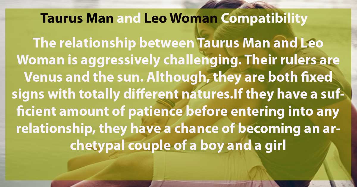 Taurus Man And Leo Woman Compatibility 2023 Capricorntraits 1102