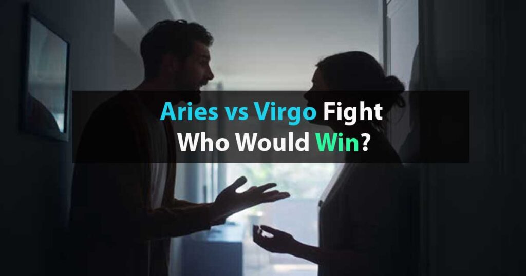 Aries Vs Virgo Fight 1024x538 